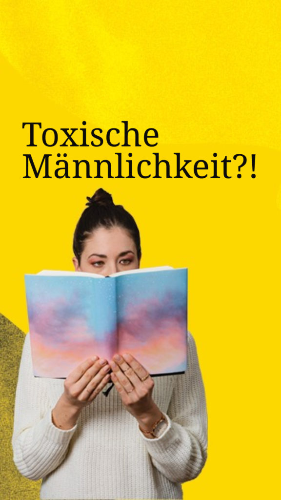 Fabienne mit Buch, dazu Titel "toxische Männlichkeit?"